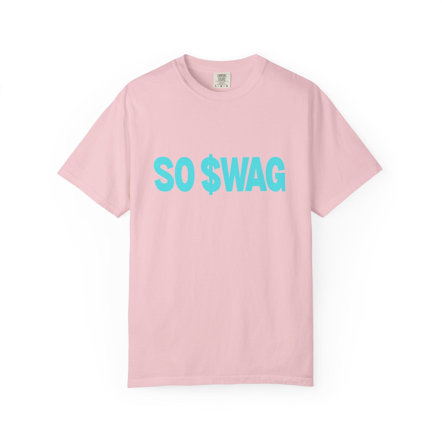 "SO $WAG" comfy, relaxed fit Tee
