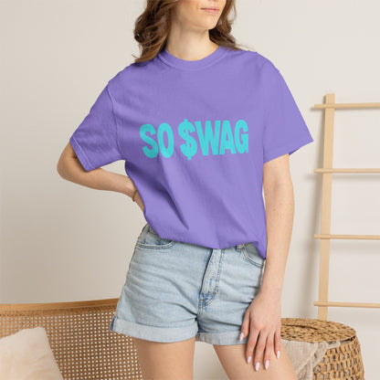 "SO $WAG" comfy, relaxed fit Tee