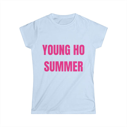 "Young Ho Summer" Flattering, fitted, T-Shirt