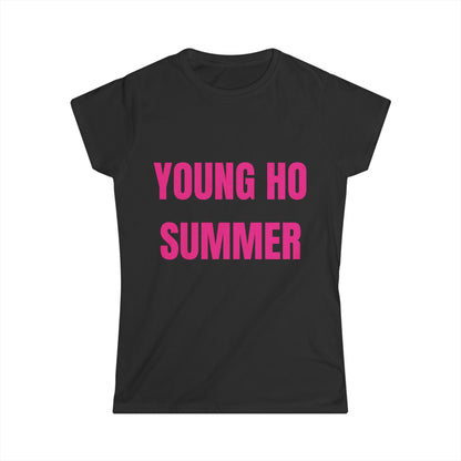 "Young Ho Summer" Flattering, fitted, T-Shirt